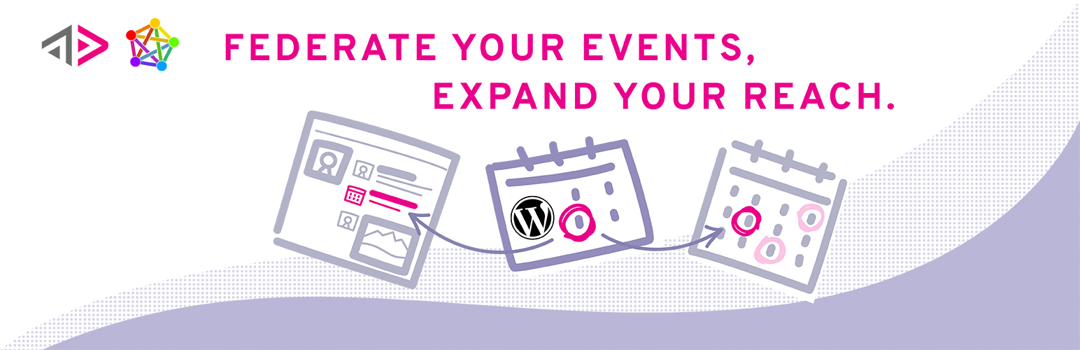 Federate your Events, Expand your Reach!